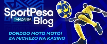 SportPesa Tanzania | Kubashiri Mpira wa Miguu Tanzania